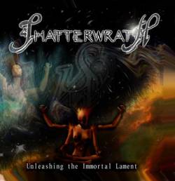 Shatterwrath : Unleashing the Immortal Lament